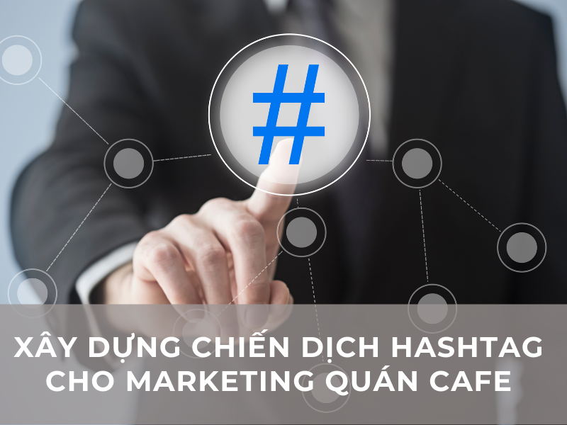 Cẩm nang Bật mí 15 TIPS marketing quán cafe hiệu quả nhất